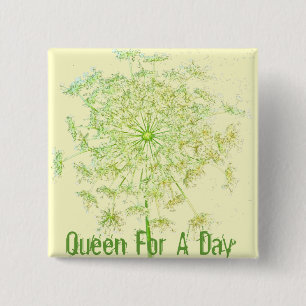 Koningin voor een dag vierkante button 5,1 cm