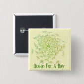 Koningin voor een dag vierkante button 5,1 cm (Voorkant /achterkant)