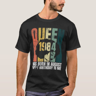 Koningin werd geboren in augustus 1984, dag na vro t-shirt