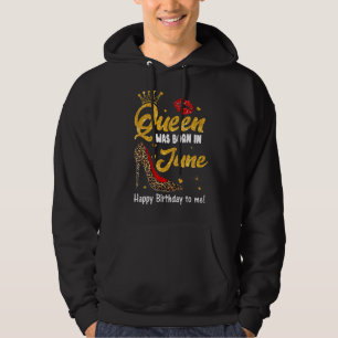 Koningin werd in juni gelukkig geboren. hoodie