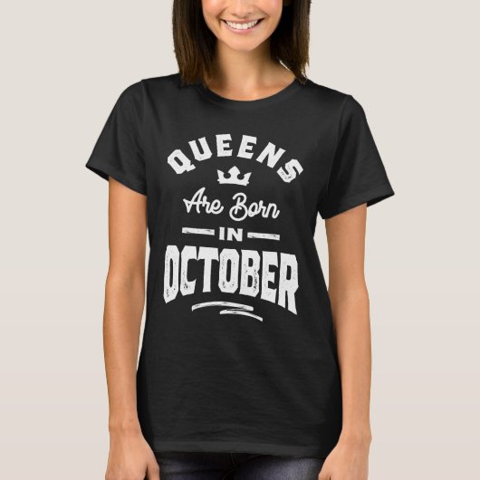 koninginnen worden geboren in oktober 2008 t-shirt (Voorkant)