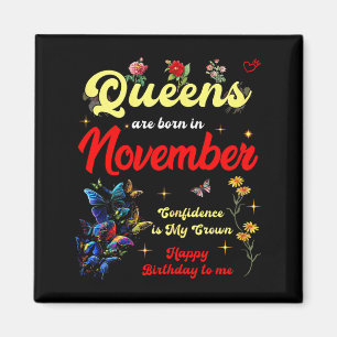 Koninginnen Worden In November Geboren Verjaardag Magneet
