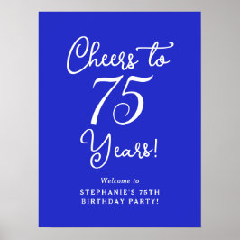 Koninklijk Blauwe Cheers voor 75 Jaar Verjaardagsf Poster