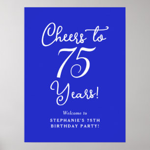 Koninklijk Blauwe Cheers voor 75 Jaar Verjaardagsf Poster