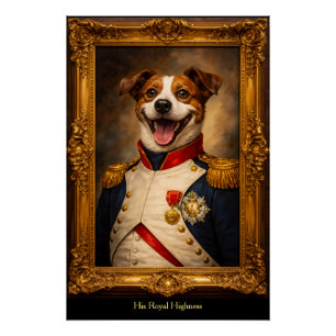 Koninklijke Hoogheid Hond Perfect Poster