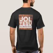 Konymoi "Jol Yesu ka imito Kuc" T-shirt (Achterkant)