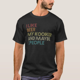 Kooikerhondje Dog Owner Beer Lover Quote R T-shirt