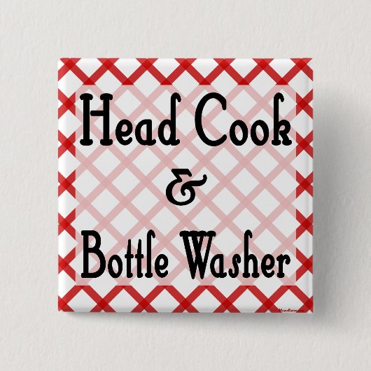 Kook en flessenwasser Keuken Spreuk Knop Vierkante Button 5,1 Cm (Voorkant)