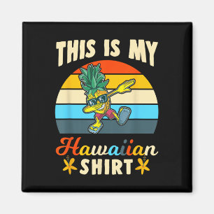 Kool anananas die Hawaiian Beach Dit is mijn H Magneet