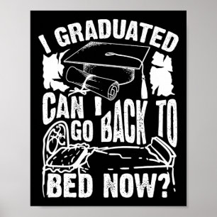 Kool gekunsteld kan ik nu terug naar bed gaan. poster