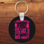 Kool gekunsteld kan ik nu terug naar bed gaan. sleutelhanger (Voorkant)