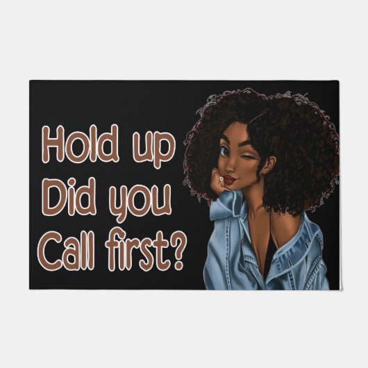 Kool Girl Hold Up belde je eerst. Deurmat (Voorkant)