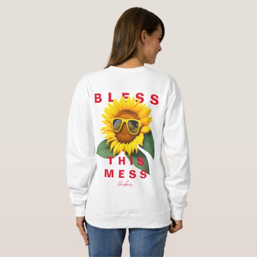 Kool mama Life Bless Deze Mess Summer Sunflower Trui (Achterkant volledig)