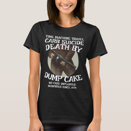 KOOLHYDRAT ZELFMOORD DOOD DOOR STORT CAKE T-SHIRT (Voorkant)
