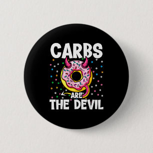 Koolhydraten zijn de duivel Funny Donut Dieet Nieu Ronde Button 5,7 Cm