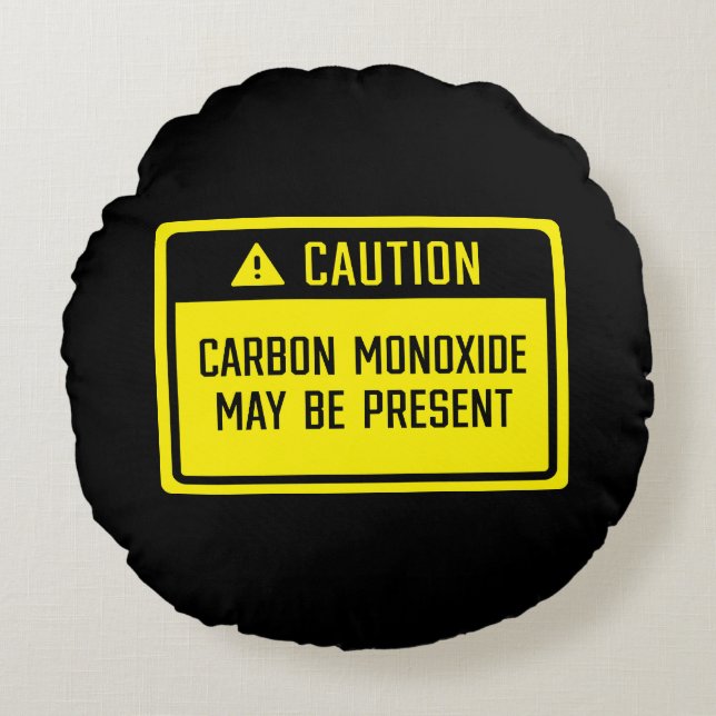 Koolmonoxide kan een Cadeau zijn Rond Kussen (Voorkant)
