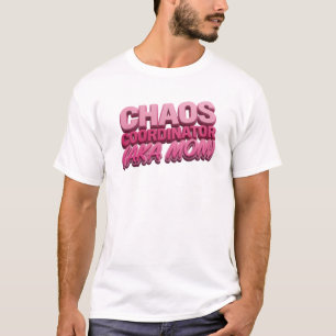 Koolroze CHAOS COÖRDINATOR MOM Visuele Vormgeving T-shirt