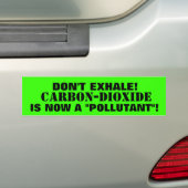 Koolstofdioxide - DE "VERONTREINIGENDE" DIE JE UIT Bumpersticker (Op auto)