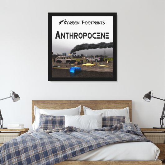 Koolstofvoetafdrukken - Antropoceen Canvas Afdruk (Insitu (Slaapkamer))