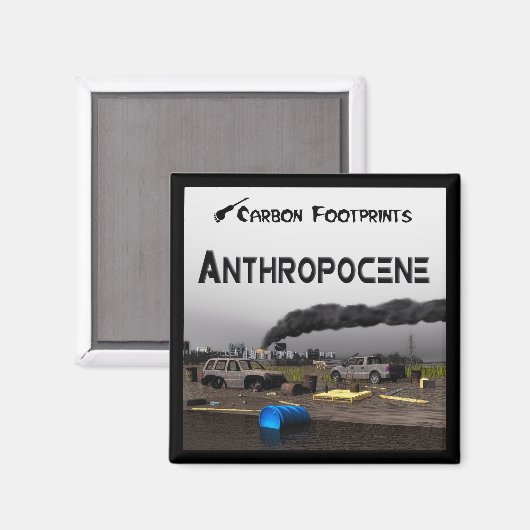 Koolstofvoetafdrukken - Antropoceen Magneet (Voorkant / Achterkant)