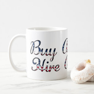 Koop American Hire American Quote Trump Patriotic Koffiemok
