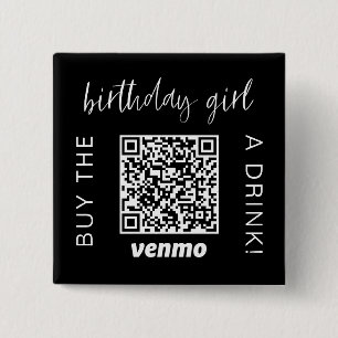 Koop 'Birthday Girl' een Drink QR code Venmo Vierkante Button 5,1 Cm