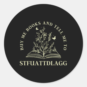 Koop boeken voor me en zeg dat ik stoutdlag smut r ronde sticker