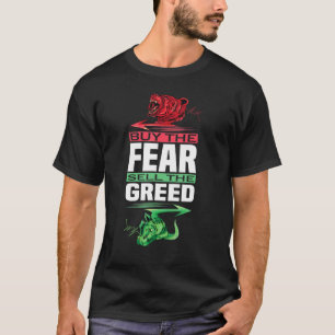 Koop de angst Verkoop de groene handel T-shirt