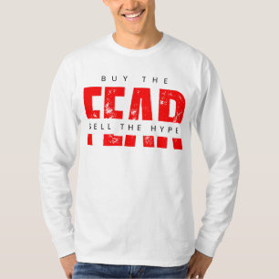 Koop de angst Verkoop de Hype™-strategie boven emo T-shirt