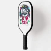 "Koop de Bling, Breng de Cheer." Pickleball Paddle (Links)