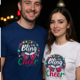 "Koop de Bling, Breng de Cheer." T-shirt