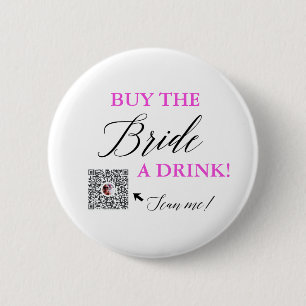 Koop de Bride een Drink QR Venmo Bachelorette Part Ronde Button 5,7 Cm