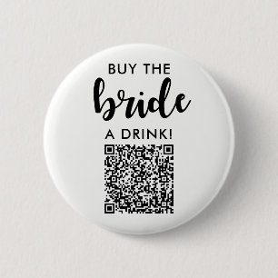 Koop de bruid een drankje Bruidsfeest QR Code Ronde Button 5,7 Cm