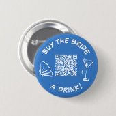 Koop de bruid een drankje Bruidsfeest QR-code Ronde Button 5,7 Cm (Voorkant /achterkant)