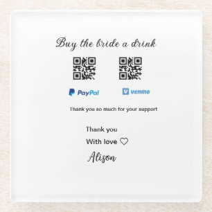 Koop de bruid een drankje donatie QR Venmo PayPal Glazen Onderzetter