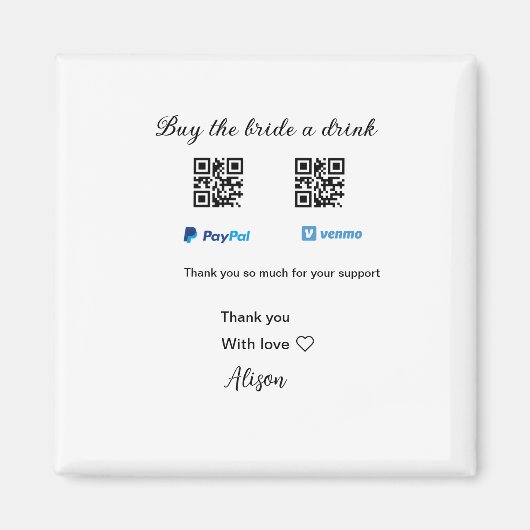 Koop de bruid een drankje donatie QR Venmo PayPal  Magneet (Voorkant)
