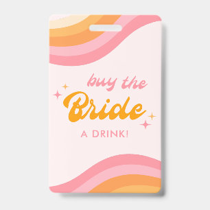 Koop de bruid een drankje Groovy roze & oranje Badge