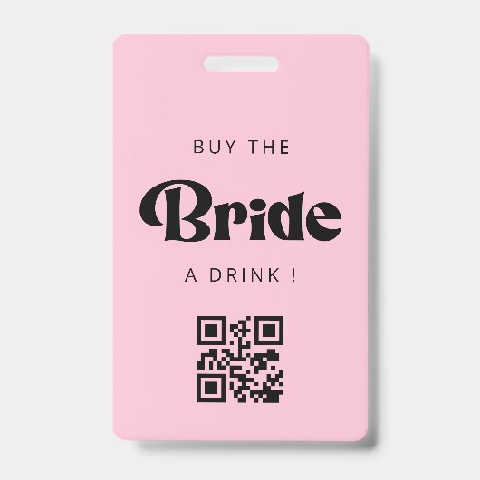 Koop de Bruid een Drankje QR Code Badge (Voorzijde)