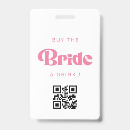 Koop de Bruid een Drankje QR Code Badge