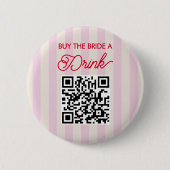 Koop de bruid een drankje vrijgezellenfeest  ronde button 5,7 cm (Voorkant)