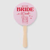 Koop de bruid een Drink Bachelorette Handwaaier (Voorkant)