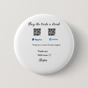 Koop de bruid een drink donatie QR Venmo PayPal Ronde Button 5,7 Cm
