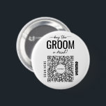 Koop de bruidegom een Drink Bachelor Venmo QR-code Ronde Button 5,7 Cm<br><div class="desc">Zorg ervoor de bruidegom niet voor één enkele drink met de grote Bachelor van de Partij van Venmo QR codeknoop moet betalen! Koop er een voor de hele bemanning! Voeg gewoon je eigen afbeelding Venmo, PayPal of Cash App QR code toe. Iedereen op de partij kan deze QR-code eenvoudig scannen...</div>