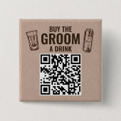 Koop de bruidegom een Drink QR Code Button (Voorkant)