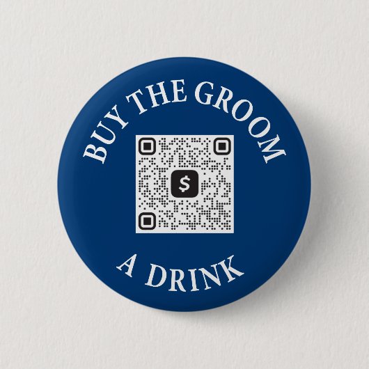 Koop De Bruidegom Een Drink QR Code Spelden Bachel Ronde Button 5,7 Cm (Voorkant)