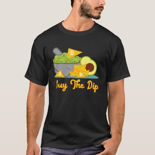 Koop de Dip Bitcoin Cryptocurrencies Trader T-shirt (Voorkant)