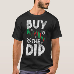 Koop de Dip - Stock Market Trading Day Trader Cryp T-shirt