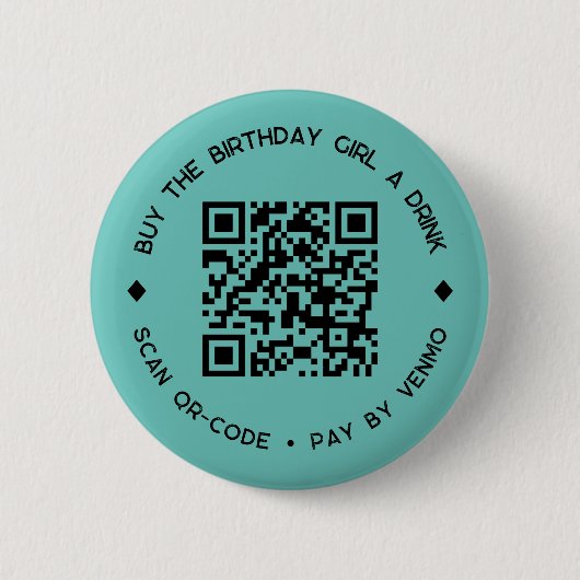 Koop de VERJAARDAG MEISJE een drankje QR-code knop Ronde Button 5,7 Cm (Voorkant)