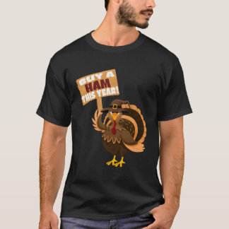 Koop dit jaar een ham Thanksgiving Turkije Dinner  T-shirt