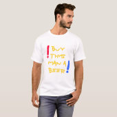 Koop dit Man als bier T-shirt (Voorkant volledig)